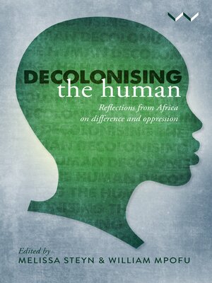 cover image of Decolonising the Human